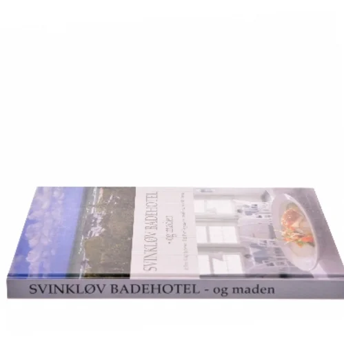 Svinkløv badehotel - og maden af Peter Kragh Jespersen (Bog)