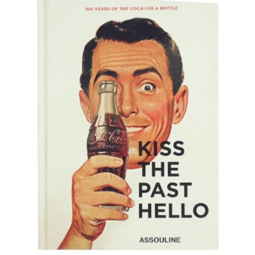 Kiss the Past Hello af Coca-cola Company (Bog)