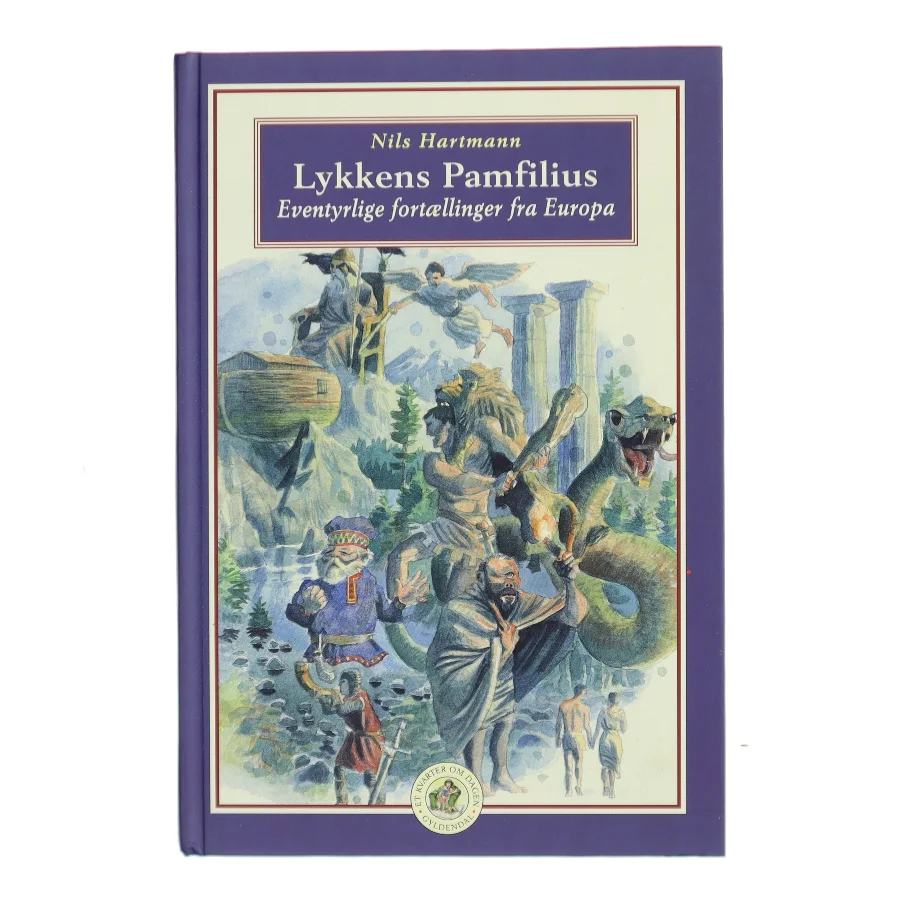 Lykkens Pamfilius : eventyrlige fortællinger fra Europa af Nils Hartmann (Bog)