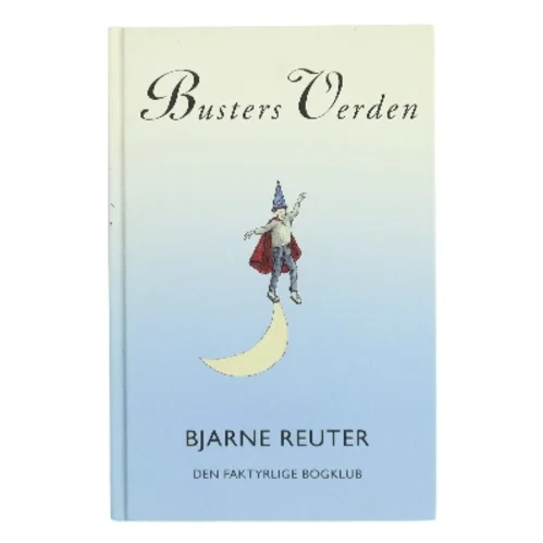Busters Verden af Bjarne Reuter (Bog)