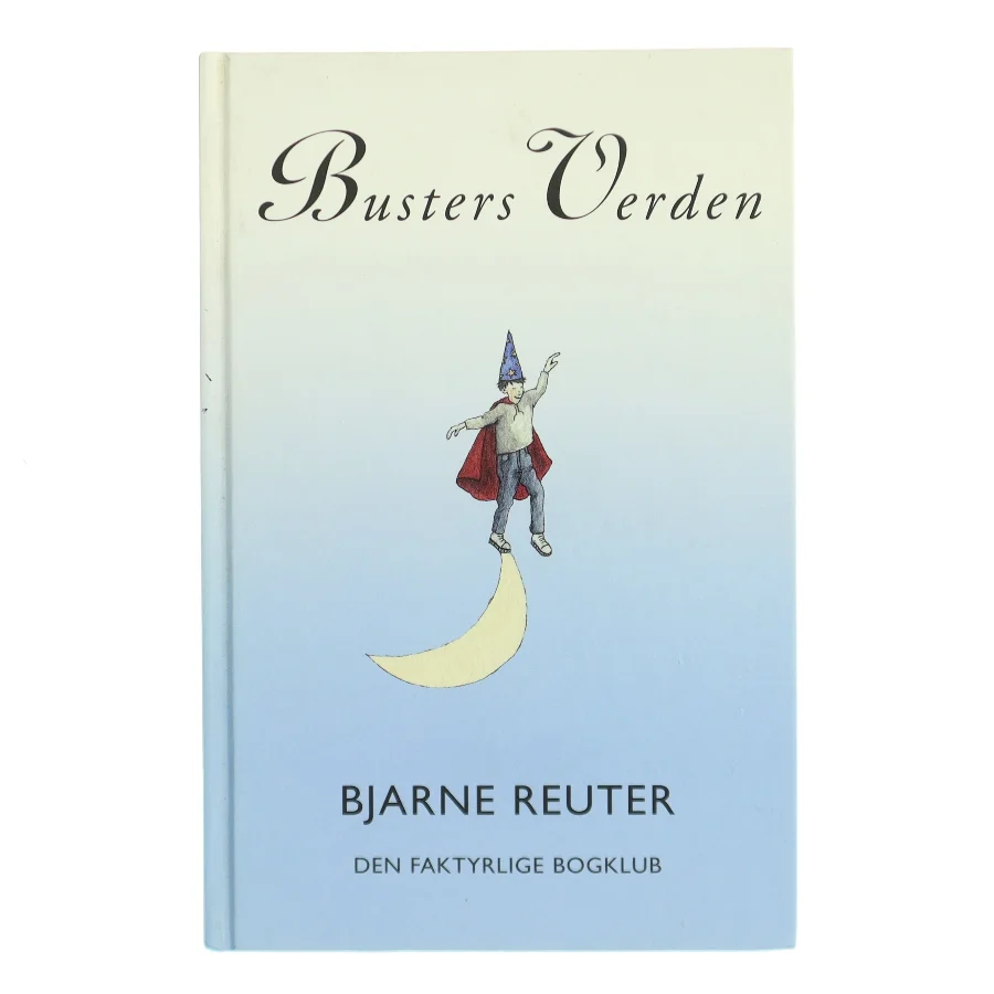 Busters Verden af Bjarne Reuter (Bog)