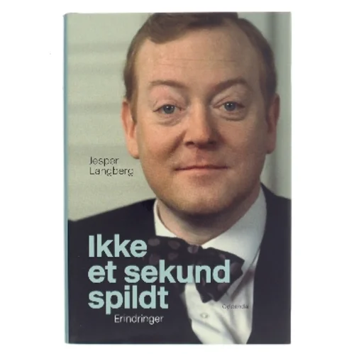 Ikke et sekund spildt af Jesper Langberg (Bog)