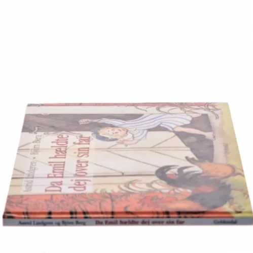 Da Emil hældte dej over sin far af Astrid Lindgren (Bog)