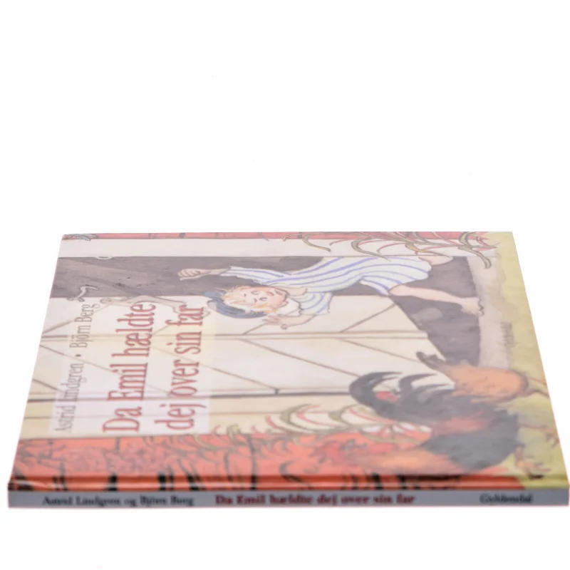 Da Emil hældte dej over sin far af Astrid Lindgren (Bog)