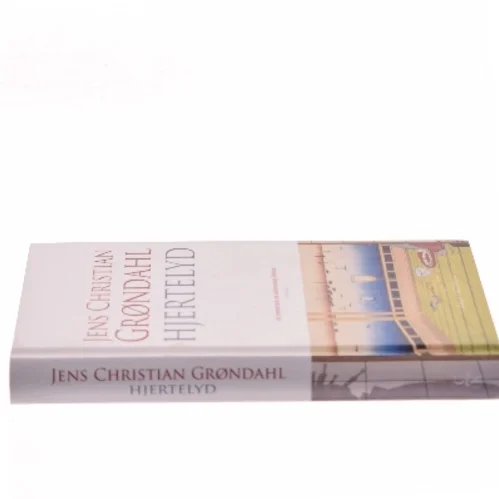 Hjertelyd : roman af Jens Christian Grøndahl (Bog)