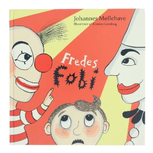 Fredes fobi af Johannes Møllehave (Bog)