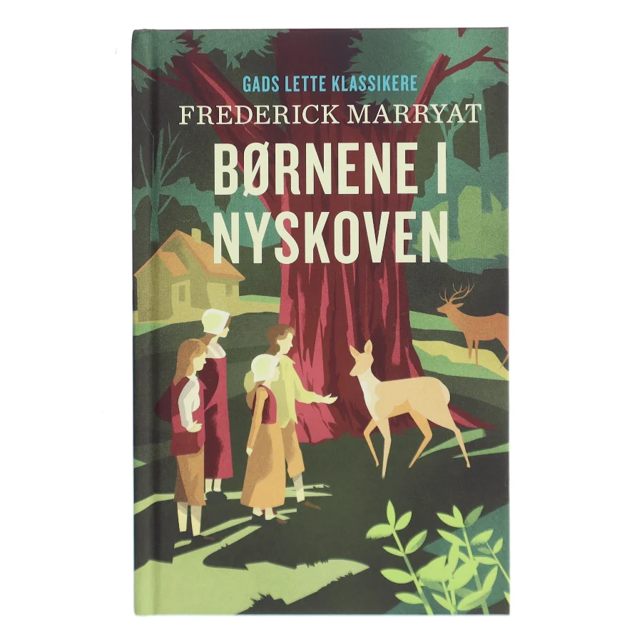 Børnene i Nyskoven (Ved Else Schiøler) af F. Marryat (Bog)