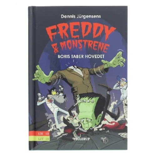 Freddy & monstrene: Boris taber hovedet af Dennis Jürgensen (Bog)