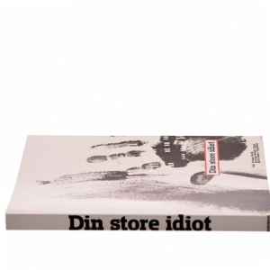 Din store idiot af Jeanne Betak (Bog)
