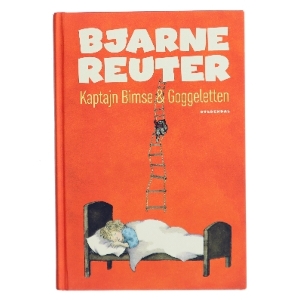 Kaptajn Bimse & Goggeletten af Bjarne Reuter (Bog)