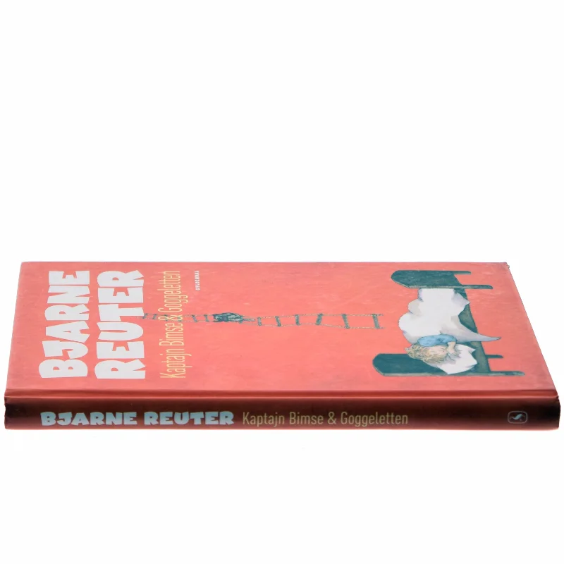 Kaptajn Bimse & Goggeletten af Bjarne Reuter (Bog)