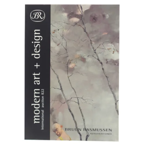 Modern Art + Design af Ukendt (Bog) fra Bruun Rasmussen