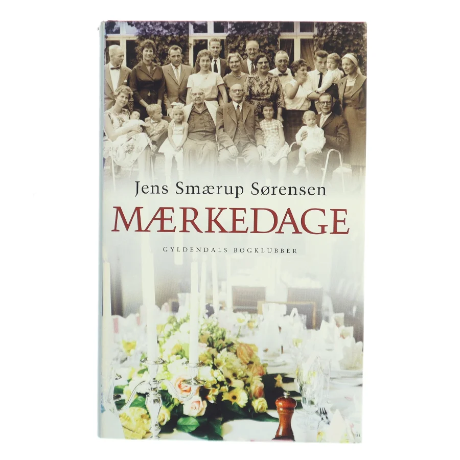 Mærkedage : en historie af Jens Smærup Sørensen (Bog)