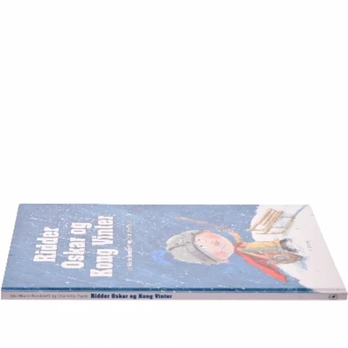 Ridder Oskar og Kong Vinter af Ida-Marie Rendtorff (Bog)