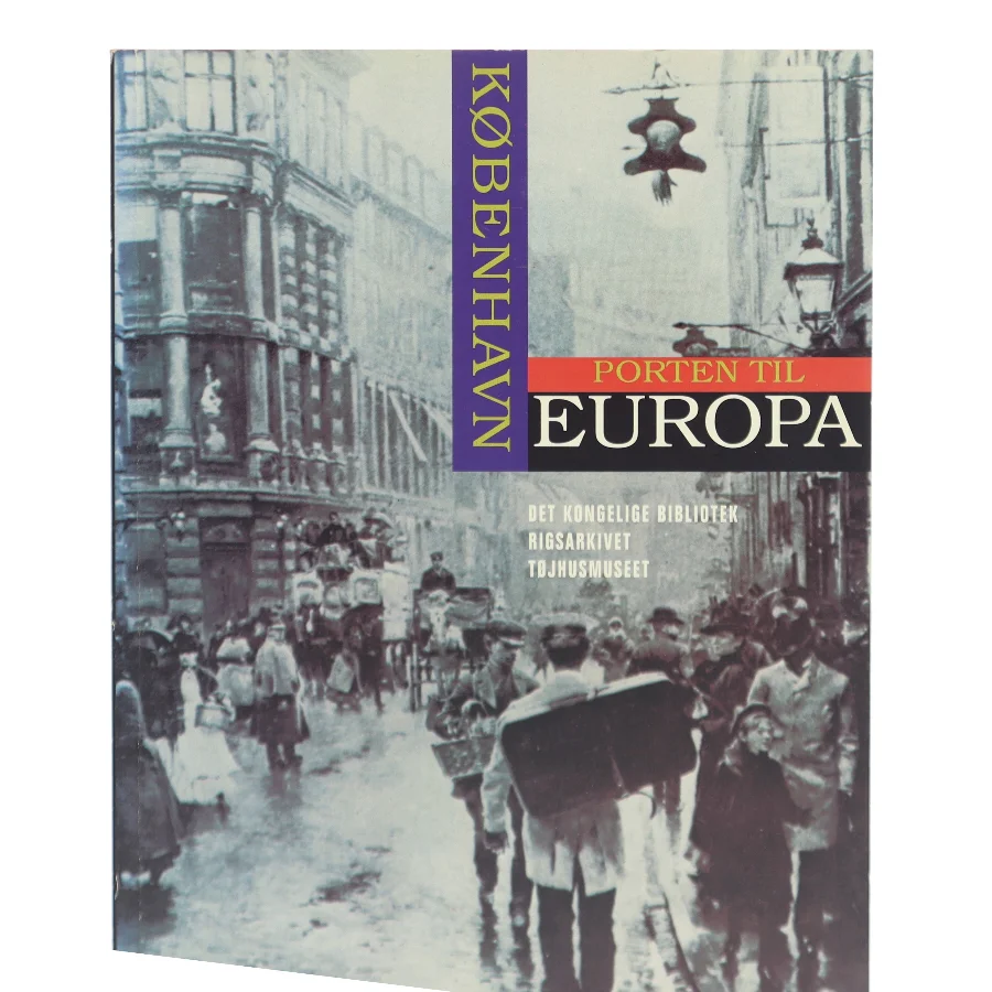 København - Porten til Europa af Det Kongelige Bibliotek (Bog)