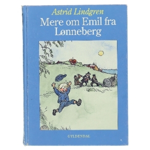 Mere om Emil fra Lønneberg af Astrid Lindgren (Bog)