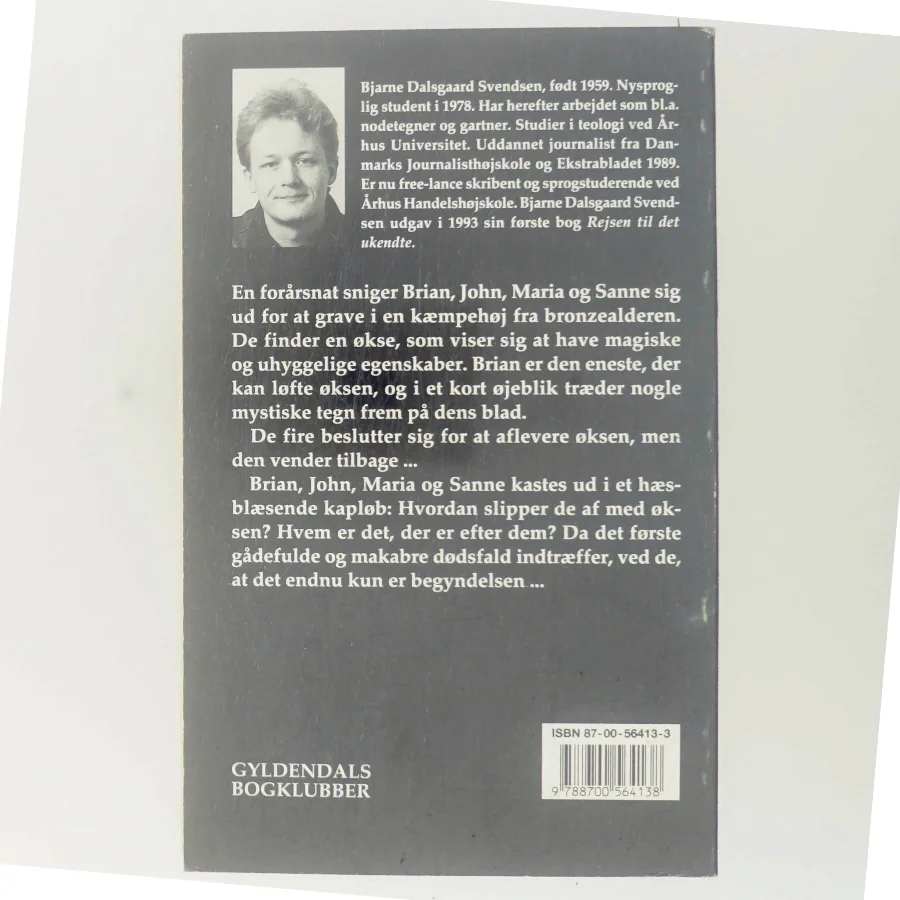 Øksens magt af Bjarne Dalsgaard Svendsen (Bog)