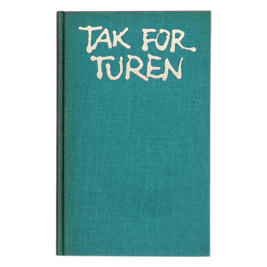 Tak for turen af Klaus Rifbjerg (Bog)