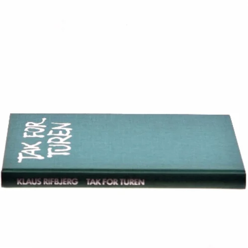 Tak for turen af Klaus Rifbjerg (Bog)
