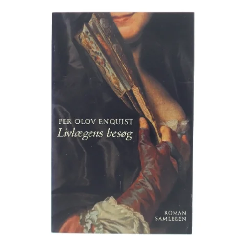 Livlaegens Besog: Roman (Danish Edition) af Per Olov Enquist (Bog)