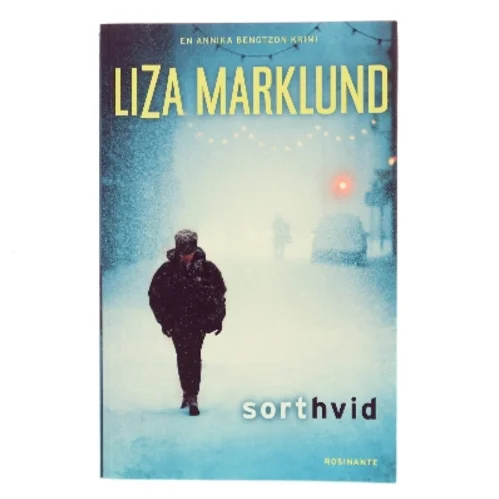 Sort hvid af Liza Marklund (Bog)