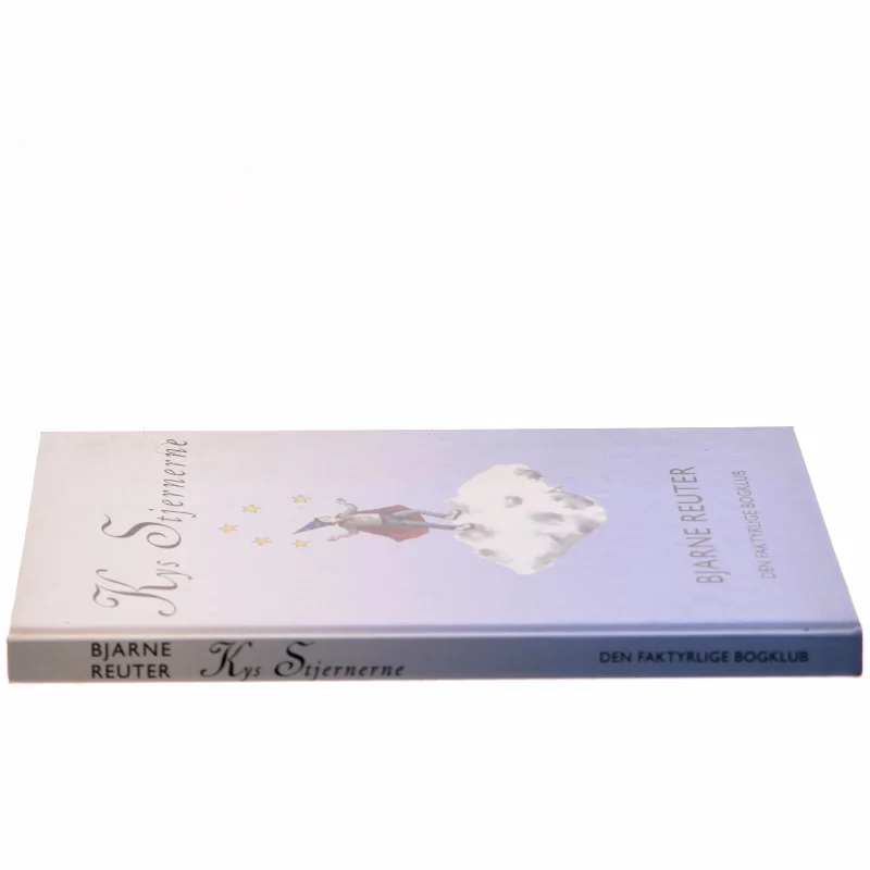 Kys Stjernerne af Bjarne Reuter (Bog)