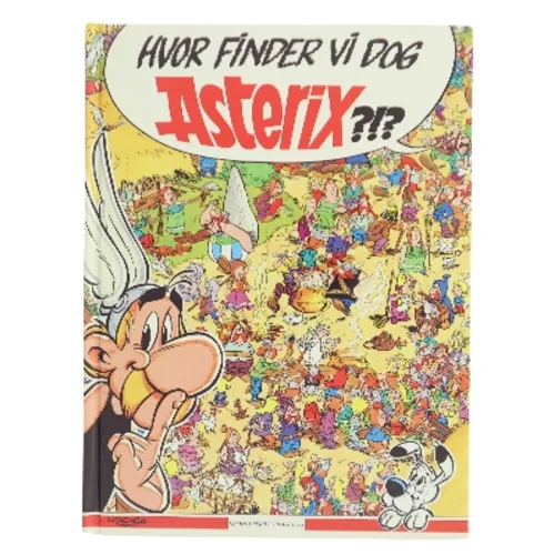 Hvor finder vi dog Asterix?? af Albert Uderzo (Bog)