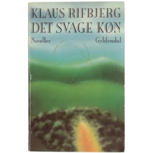 Klaus Rifbjerg Det svage køn bog fra Gyldendal