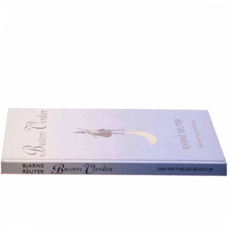 Busters Verden af Bjarne Reuter (Bog)