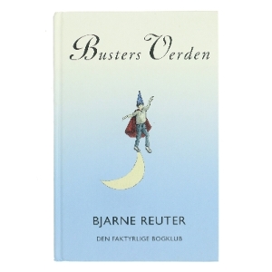 Busters Verden af Bjarne Reuter (Bog)
