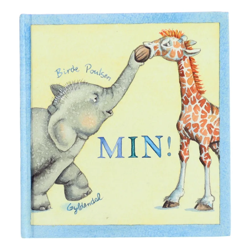 Min! af Birde Poulsen (Bog)