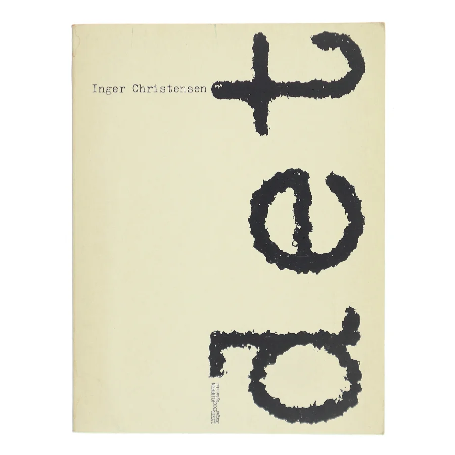 Inger Christensen: Det (dansk bog) fra Inger Christensen af Inger Christensen (Bog)