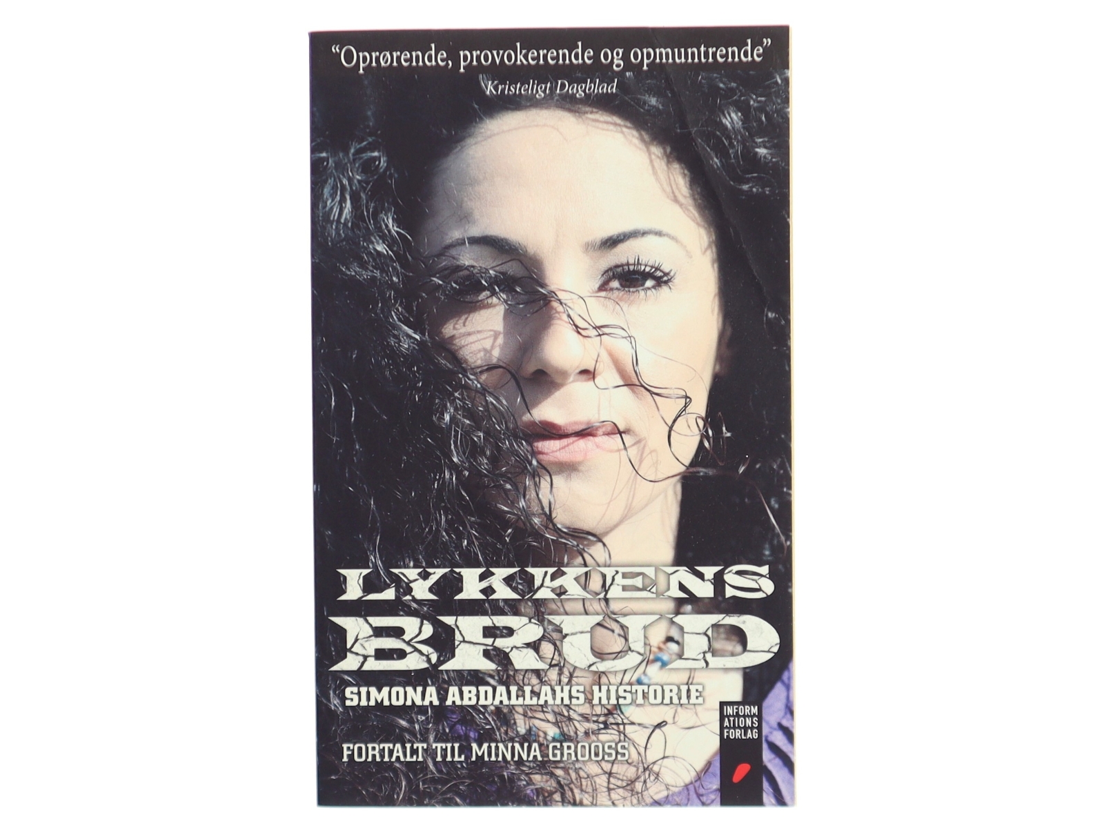 Lykkens brud : Simona Abdallahs historie af Simona Abdallah (Bog)