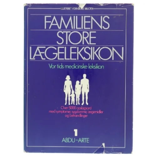 Familiens Store Lægeleksikon Bind 1
