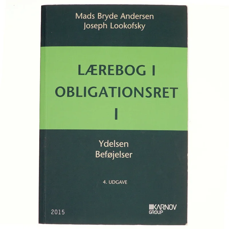 Lærebog i obligationsret. Bind 1, Ydelsen, beføjelser af Mads Bryde Andersen (Bog)