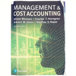 Management and cost accounting : Alnoor Bhimani, Charles T. Horngren, Srikant M. Datar, Madhav V. Rajan af Alnoor Bhimani (Bog)