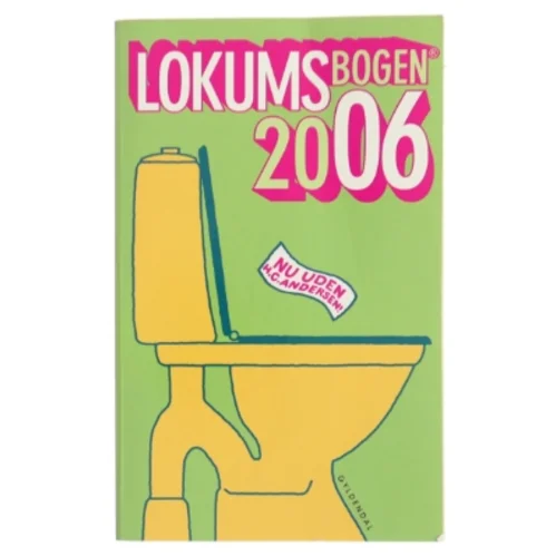 Lokumsbogen 2006 af Sten Wijkman Kjærsgaard (Bog) fra Gyldendal