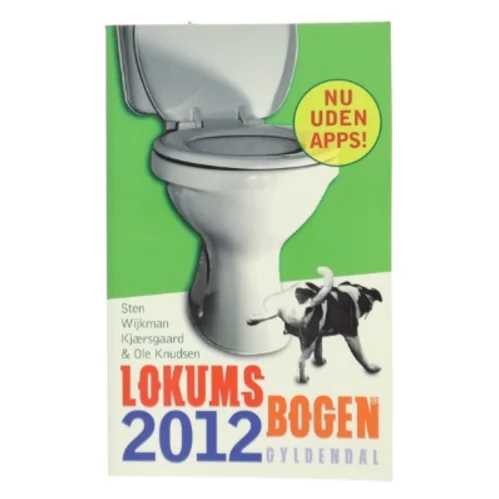 Lokumsbogen 2012 af Sten Wijkman Kjærsgaard (Bog) fra Gyldendal