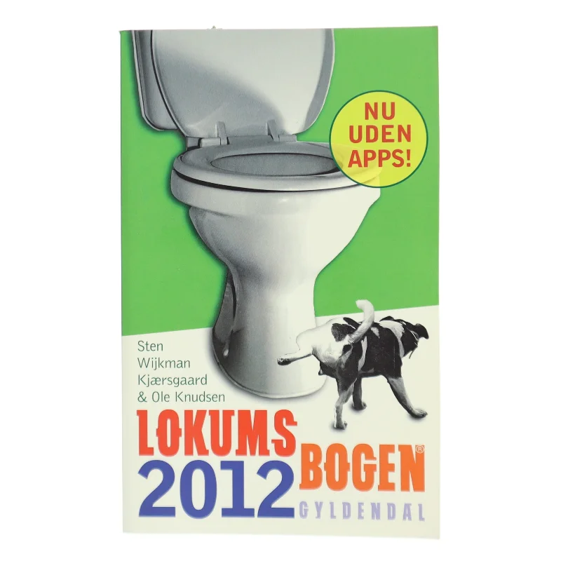 Lokumsbogen 2012 af Sten Wijkman Kjærsgaard (Bog) fra Gyldendal