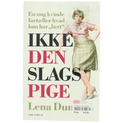 Ikke den slags pige af Lena Dunham (Bog)
