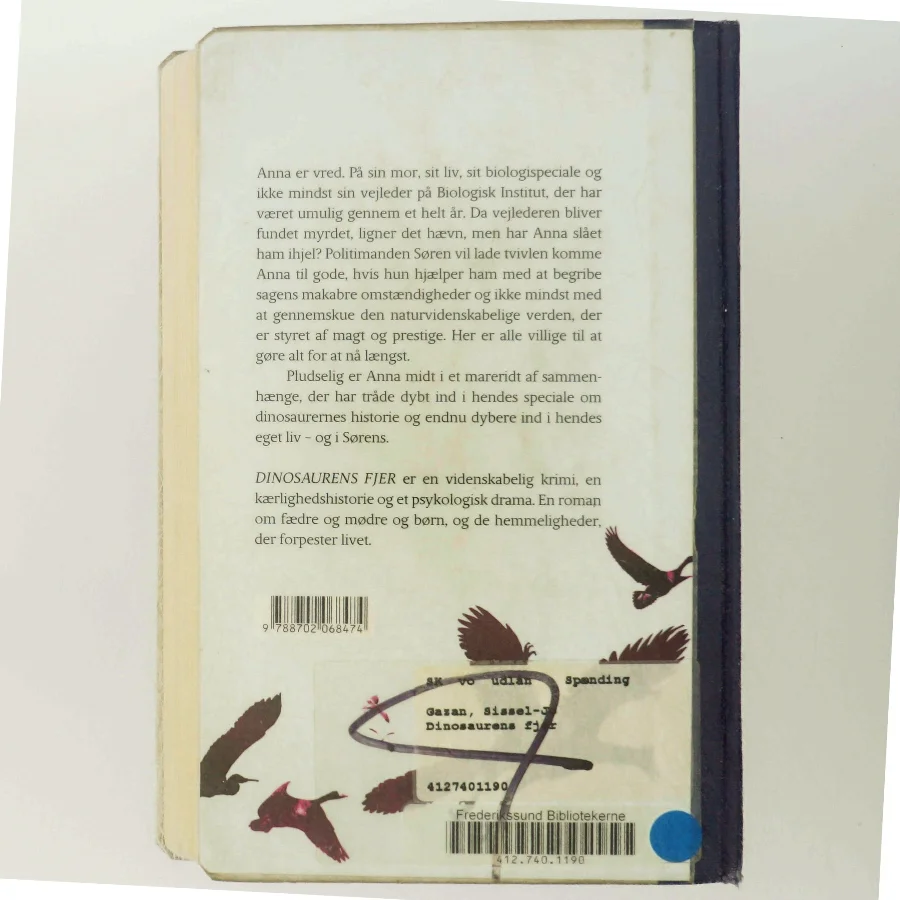 Dinosaurens fjer : roman af Sissel-Jo Gazan (Bog)