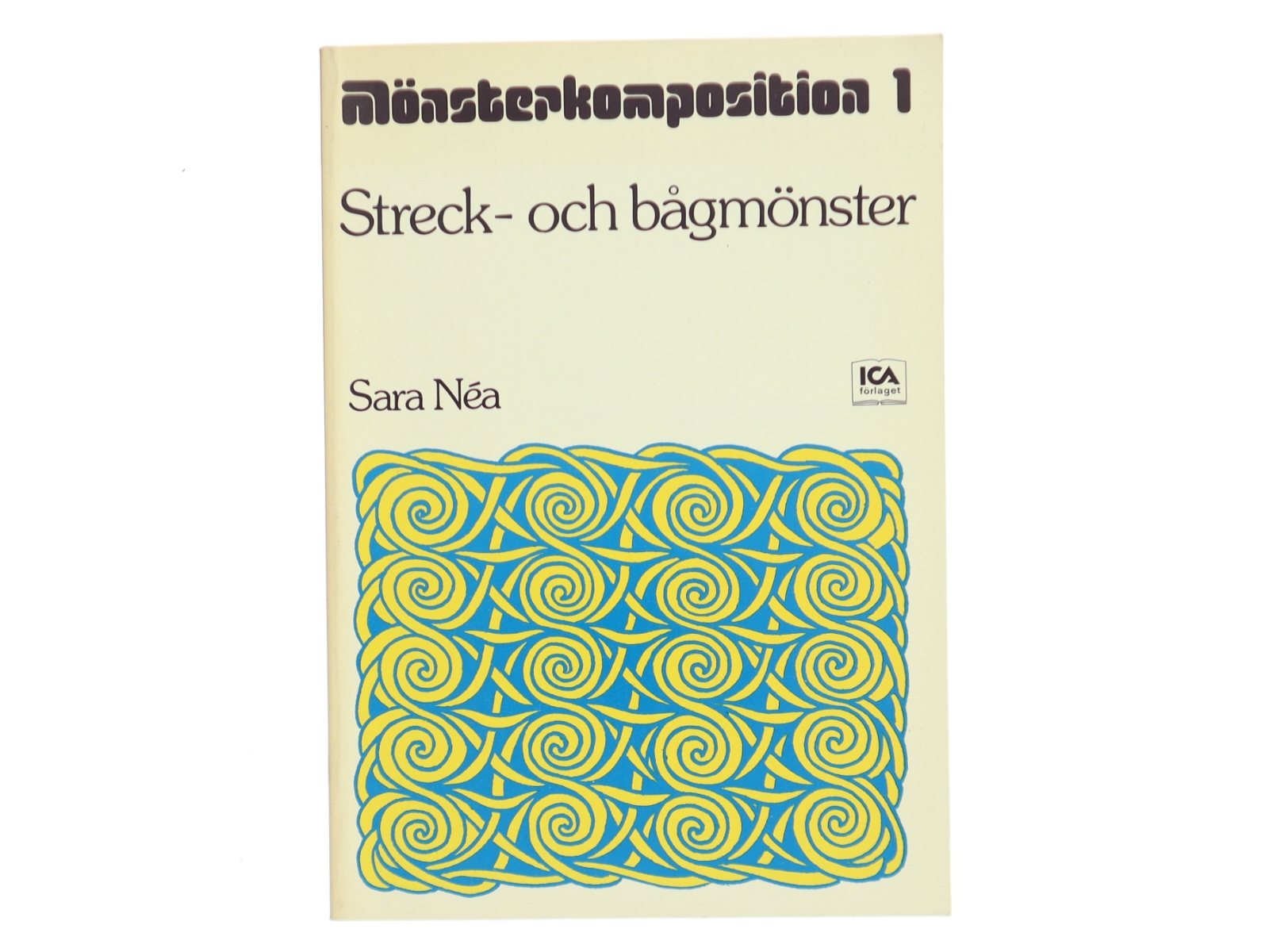 Mönsterkomposition 1: Streck- och bågmönster af Sara Néa (Bog)