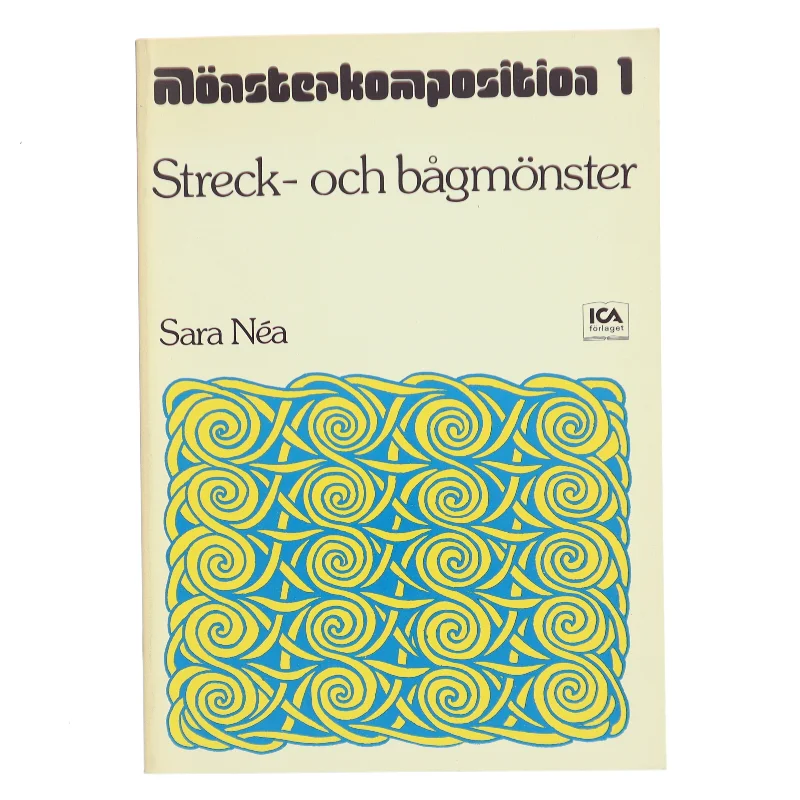 Mönsterkomposition 1: Streck- och bågmönster af Sara Néa (Bog)