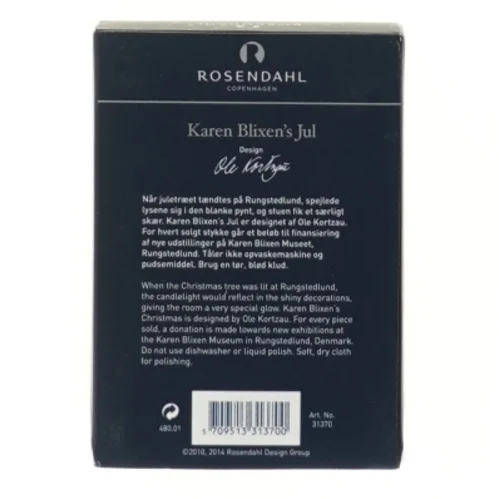 Karen Blixen's Jul dekoration fra Rosendahl (str. Ø 6 cm)