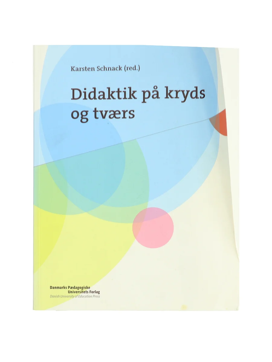 Forsiden af Didaktik på kryds og tværs af Karsten Schnack