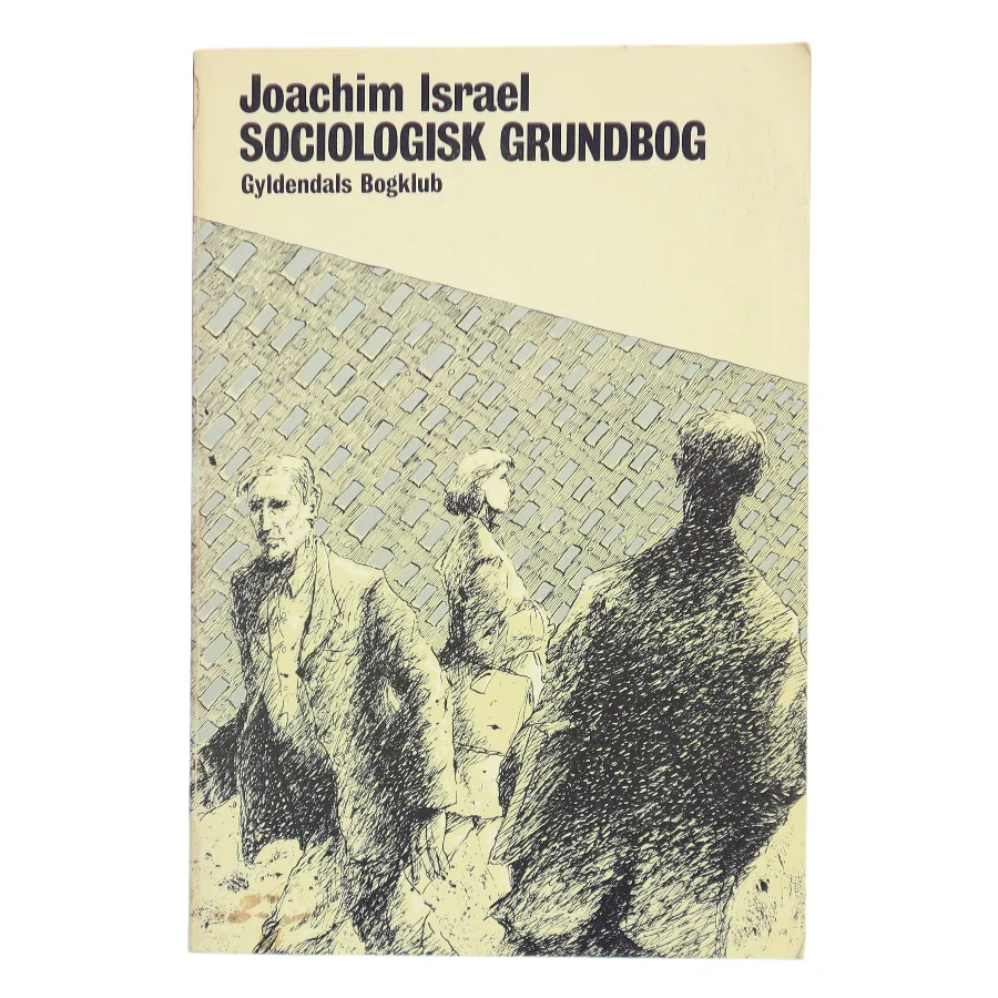 Sociologisk Grundbog af Joachim Israel (Bog)