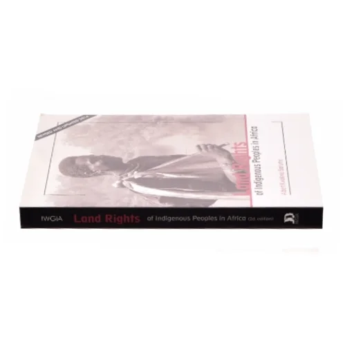 Land rights of indigenous peoples in Africa af Albert Kwokwo Barume (Bog)