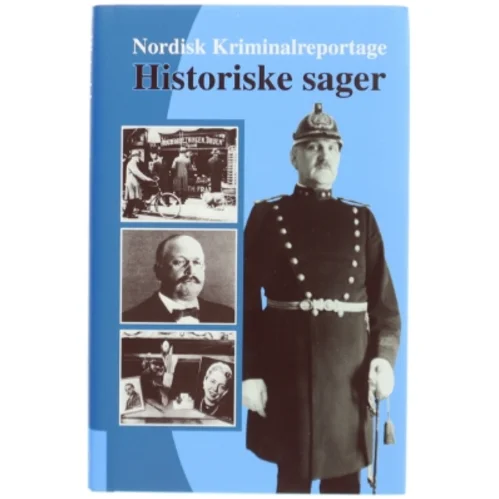 Nordisk Kriminalreportage - Historiske sager