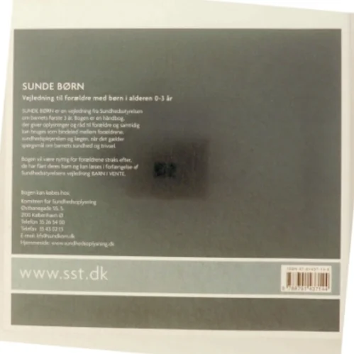 Sunde børn : vejledning til forældre med børn i alderen 0-3 år af Marianne Wung-Sung (Bog)