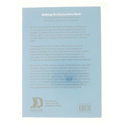 Making the Declaration Work: the United Nations Declaration on the Rights of Indigenous Peoples (Bog)